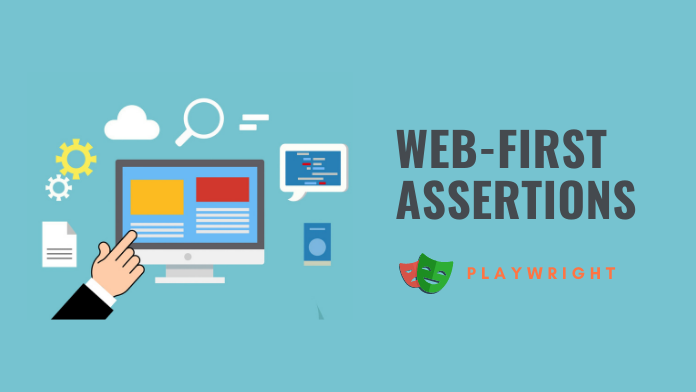 playwright-web-first-assertions playwright web first assertions blog