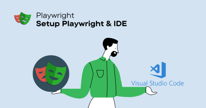 setup playwright and ide ติดตั้ง playwright และ ide